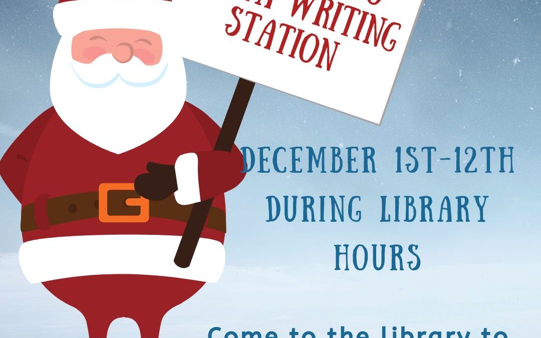 Letters to Santa Station Dec. 1st-12th