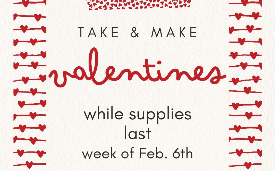 Take & Make Valentine Cards